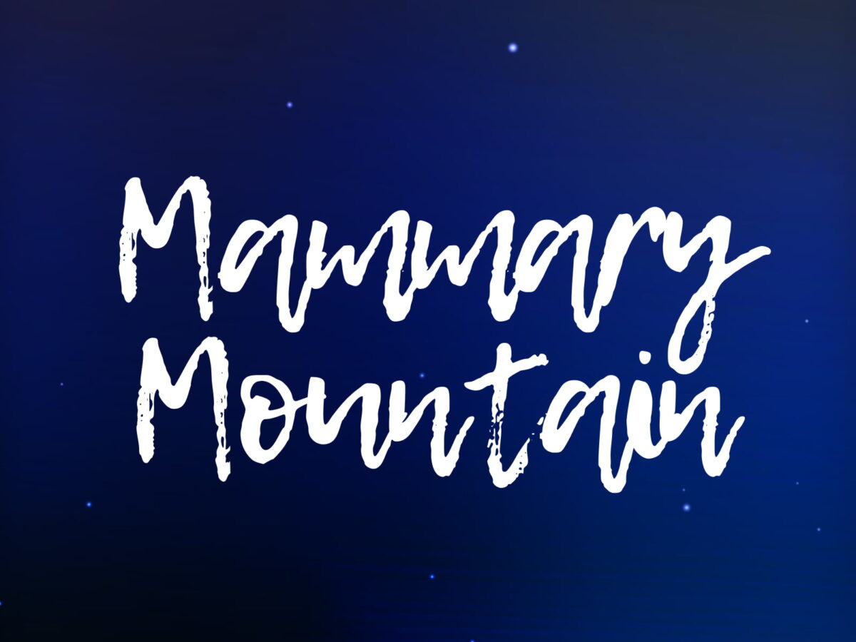 Mammary Mountain: Weds 24th – Sat 27th April 2024
